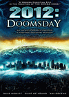 2012:   / 2012: Doomsday (2008)