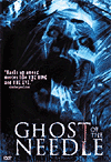 Призрак иглы / Ghost of the Needle (2003)