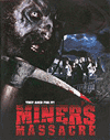   / Miner's Massacre / Curse of the Forty-Niner / Curse of the 49er (2003)