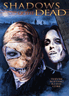   / Shadows of the Dead (2004)