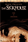   / The SickHouse (2007)