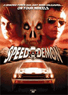   / Speed Demon (2003)