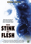 Вонь плоти / The Stink of Flesh (2005)