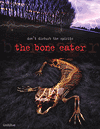   / The Bone Eater (2007)