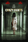   / Crazy Eights (2007)