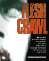   / Flesh Crawl (2006)