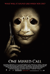    / One Missed Call (2008)