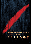  / The Village (2004)