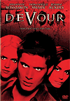   / Devour (2005)