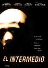   / Intermedio / The In Between / El Intermedio (2005)