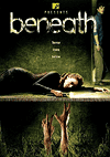  / Beneath (2007)