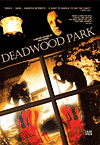   / Deadwood Park (2007)