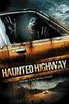   / Haunted Highway / Death Ride (2006)