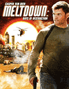:   / Meltdown: Days of Destruction (2006)