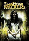    / Shadow Walkers (2005)