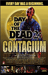   2 / Day of the Dead: Contagium (2005)