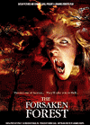 Проклятый лес / The Forsaken Forest / Forest of the Damned / Demonic (2005)