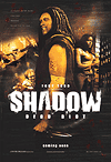 :   / Shadow: Dead Riot (2005)